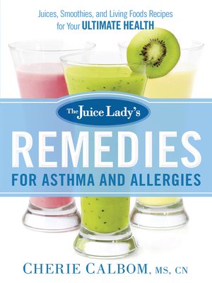cover image of The Juice Lady's Remedies for Asthma and Allergies